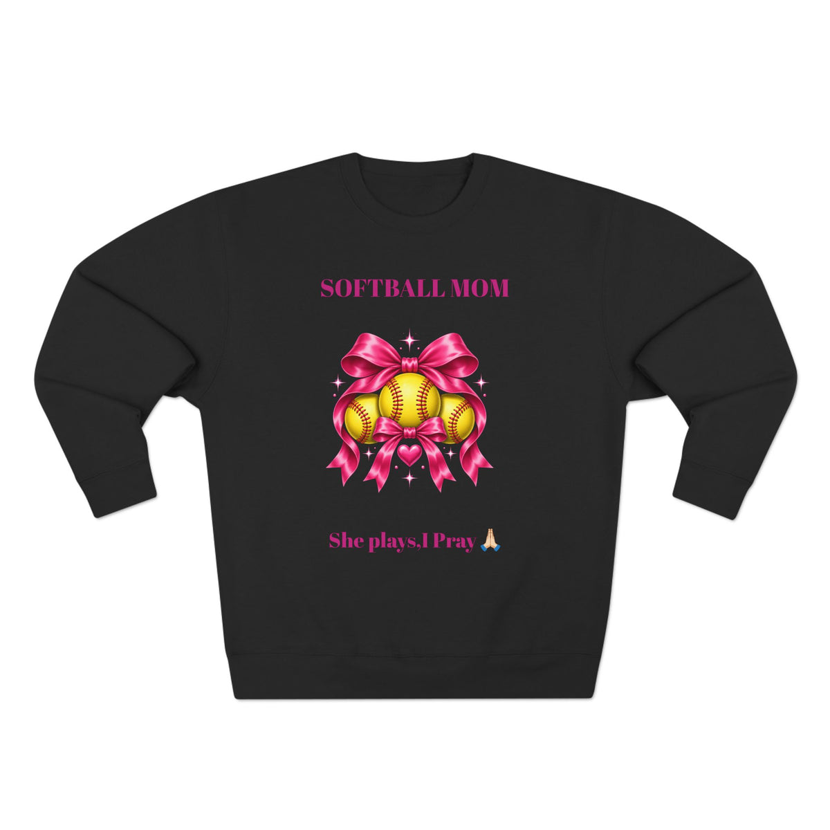Softball mom sweatshirt ~ she plays, I pray/ pink bow Softball crewneck